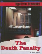 The Death Penalty di Sherri Devaney edito da Erickson Press