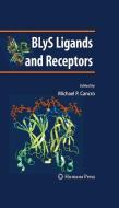 BLyS Ligands and Receptors di M. P. Cancro edito da Springer-Verlag GmbH