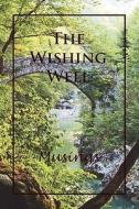 The Wishing Well: Musings edito da Eber & Wein Publishing