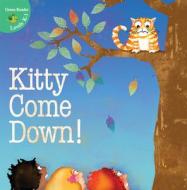 Kitty Come Down! di Jo Cleland edito da Rourke Publishing (FL)