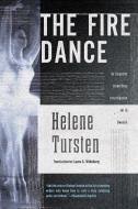 The Fire Dance di Helene Tursten edito da Soho Press Inc