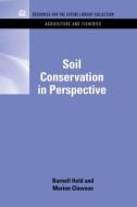 Soil Conservation in Perspective di R.Burnell Held, Marion Clawson edito da Taylor & Francis Inc