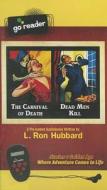 The Carnival of Death & Dead Men Kill [With Earbuds] di L. Ron Hubbard edito da Galaxy Press (CA)