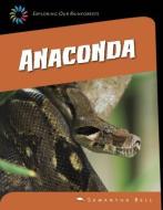 Anaconda di Bell Samantha edito da CHERRY LAKE PUB