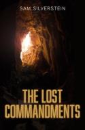 The Lost Commandments di Sam Silverstein edito da SOUND WISDOM