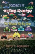 Trucks V di David E Swarbrick edito da TotalRecall Press