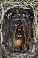 The Labyrinth of Lost and Found di Jordan Lees edito da SIMON & SCHUSTER BOOKS YOU