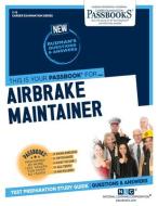 Airbrake Maintainer di National Learning Corporation edito da National Learning Corp