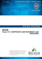 F4 Corporate Business Law Eng Study Text di BECKER edito da Becker Professional Education
