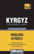 Kyrgyz vocabulary for English speakers - 5000 words di Andrey Taranov edito da LIGHTNING SOURCE INC