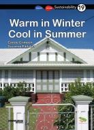 Warm in Winter, Cool in Summer: Book 19 di Carole Crimeen edito da KNOWLEDGE BOOKS