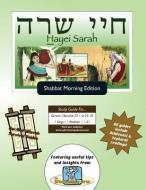Bar/Bat Mitzvah Survival Guides: Hayei Sarah (Shabbat Am) di Elliott Michaelson Majs edito da Adventure Judaism Classroom Solutions, Inc.