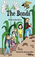 The Bonds di Gary Gainey edito da Sleepytown Press