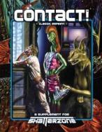 Contact! (Classic Reprint): A Supplement for Shatterzone di Dustin Browder edito da Precis Intermedia
