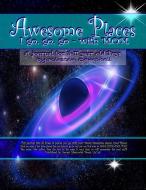 Awesome Places I go, go, go - with Mom (for Boys): Awesome Places Journals for Kids di Kirsten Campbell edito da LIGHTNING SOURCE INC