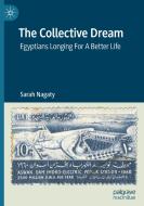The Collective Dream di Sarah Nagaty edito da Springer Nature Switzerland