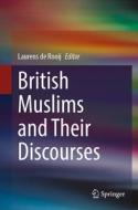 British Muslims and Their Discourses edito da Springer International Publishing