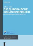 Dörr, J: Die europäische Kohäsionspolitik di Julian Dörr edito da Gruyter, de Oldenbourg