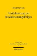 Flexibilisierung der Beschlussmängelfolgen di Philipp Buchs edito da Mohr Siebeck GmbH & Co. K