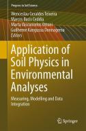 Application of Soil Physics in Environmental Analyses edito da Springer-Verlag GmbH