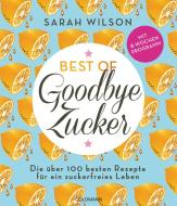 Best of »Goodbye Zucker« di Sarah Wilson edito da Goldmann TB