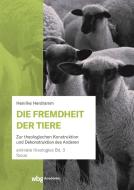 Die Fremdheit der Tiere di Henrike Herdramm edito da wbg academic