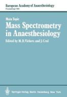 Mass Spectrometry in Anaesthesiology edito da Springer Berlin Heidelberg