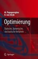 Optimierung di O Von Stryk, Markos Papageorgiou, Marion Leibold, Martin Buss edito da Springer-verlag Berlin And Heidelberg Gmbh & Co. Kg