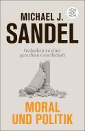Moral und Politik di Michael J. Sandel edito da FISCHER Taschenbuch
