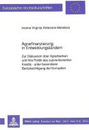 Agrarfinanzierung in Entwicklungsländern di Ivonne Virginia Antezana Mendoza edito da Lang, Peter GmbH
