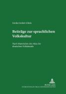 Beiträge zur sprachlichen Volkskultur di Gerda Grober-Glück edito da Lang, Peter GmbH