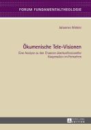 Ökumenische Tele-Visionen di Johannes Winkler edito da Lang, Peter GmbH