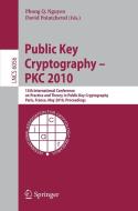 Public Key Cryptography - Pkc 2010 edito da Springer-verlag Berlin And Heidelberg Gmbh & Co. Kg