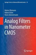 Analog Filters in Nanometer CMOS di Robert Kolm, Heimo Uhrmann, Horst Zimmermann edito da Springer Berlin Heidelberg