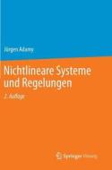 Nichtlineare Systeme Und Regelungen di Jurgen Adamy edito da Springer-verlag Berlin And Heidelberg Gmbh & Co. Kg