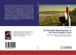 Sustainable Development in the Food Supply Chain di Samrad Ismayilov edito da LAP Lambert Academic Publishing