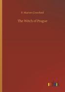 The Witch of Prague di F. Marion Crawford edito da Outlook Verlag