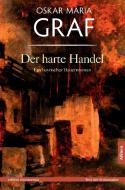Der harte Handel di Oskar Maria Graf edito da Allitera Verlag