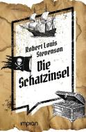 Die Schatzinsel di Robert Louis Stevenson edito da Impian GmbH