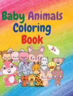 Baby Animals Coloring Book di Serge Green edito da Serge Green
