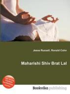 Maharishi Shiv Brat Lal edito da Book On Demand Ltd.