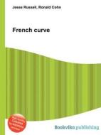 French Curve edito da Book On Demand Ltd.