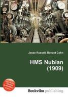 Hms Nubian (1909) edito da Book On Demand Ltd.