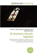 St Andrew\'s Church, Sapiston edito da Alphascript Publishing