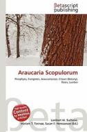 Araucaria Scopulorum edito da Betascript Publishing