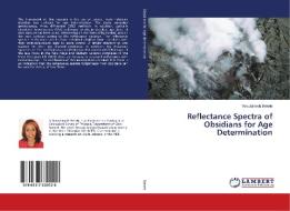 Reflectance Spectra of Obsidians for Age Determination di Yewubinesh Bekele edito da LAP Lambert Academic Publishing