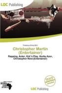 Christopher Martin (entertainer) edito da Loc Publishing