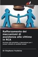 Rafforzamento dei meccanismi di assistenza alle vittime in RCA di Stephane Youfeina edito da Edizioni Sapienza