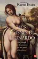 Los Cisnes de Leonardo di Karen Essex edito da Punto de Lectura