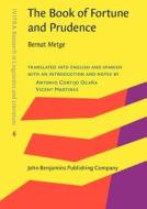 The Book Of Fortune And Prudence di Bernat Metge edito da John Benjamins Publishing Co
